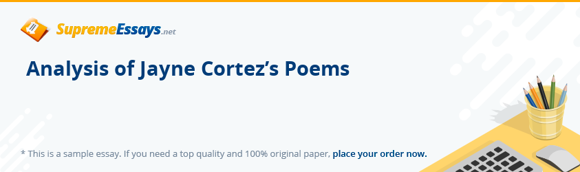 Analysis of Jayne Cortez’s Poems 