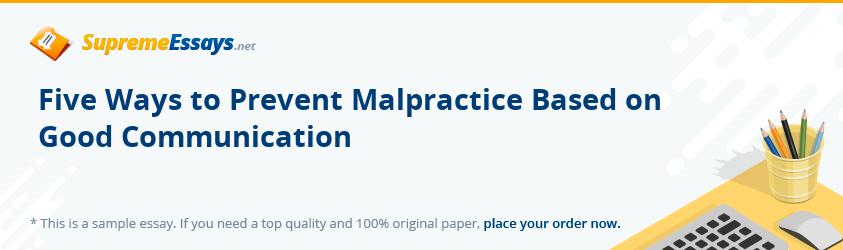 Five Ways to Prevent Malpractice Based on Good Communication