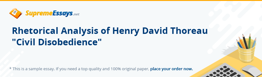 Rhetorical Analysis of Henry David Thoreau 